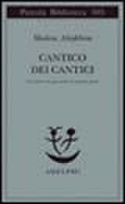 Cantico dei Cantici. Un amore di gioventù in quattro parti