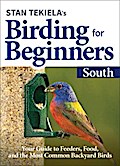 Stan Tekiela’s Birding for Beginners: South