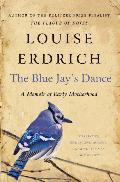 The Blue Jay’s Dance