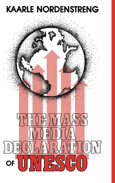 The Mass Media Declaration of UNESCO