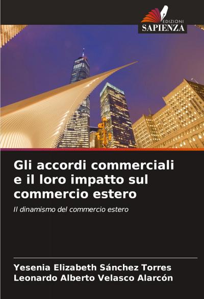 Gli accordi commerciali e il loro impatto sul commercio estero