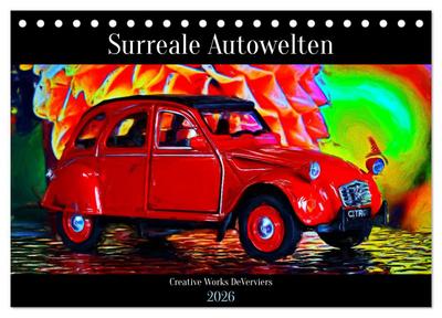 Surreale Autowelten (Tischkalender 2026 DIN A5 quer), CALVENDO Monatskalender