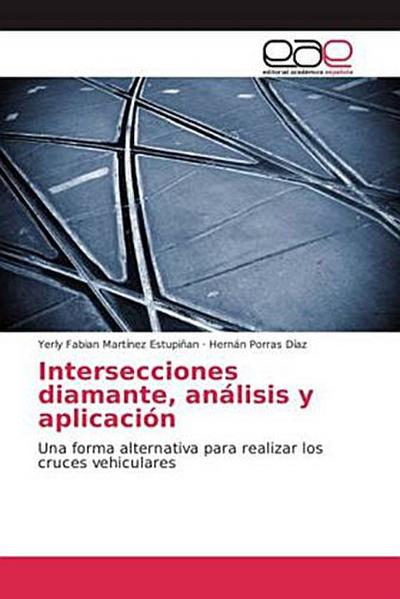 Intersecciones diamante, análisis y aplicación