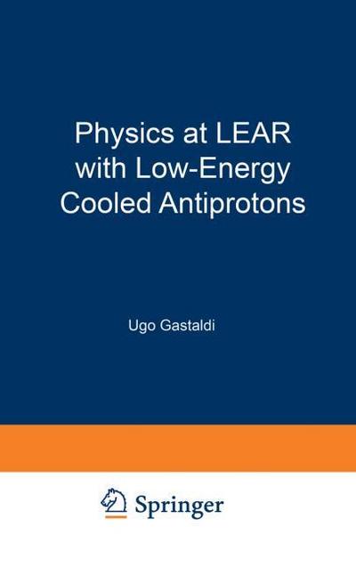 Physics at LEAR with Low-Energy Cooled Antiprotons