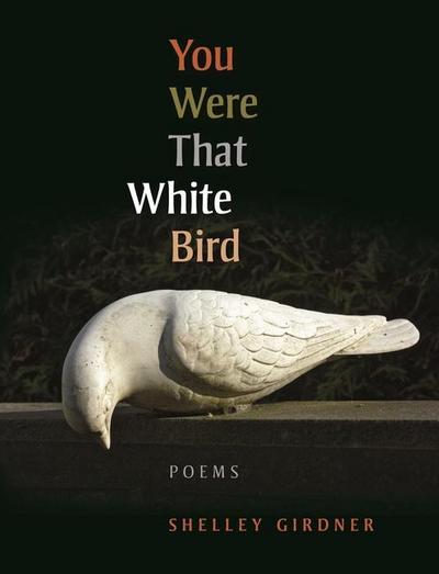 You Were That White Bird