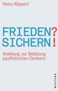 Frieden? Sichern!