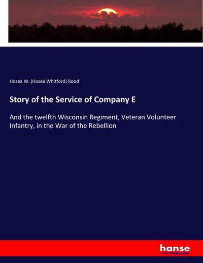 Story of the Service of Company E