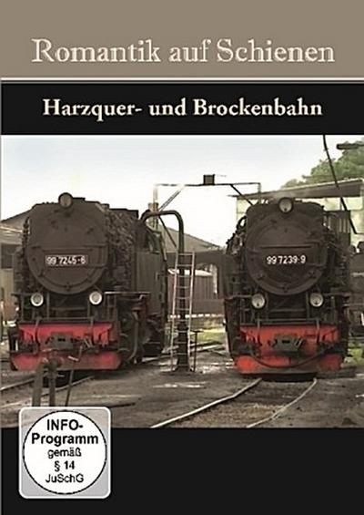 Romantik auf Schienen - Harzquer- und Brockenbahn, 1 DVD