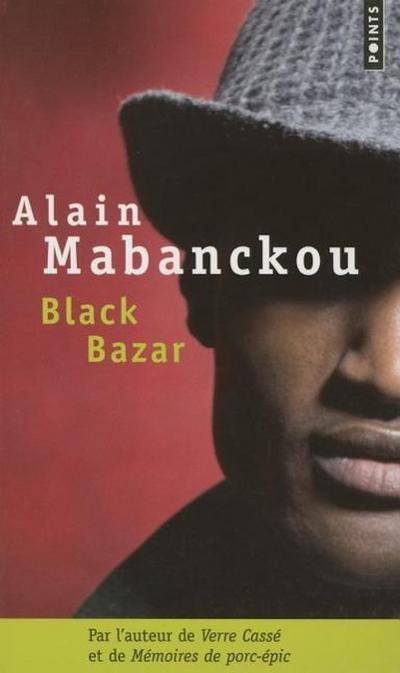 Black bazar - Alain Mabanckou