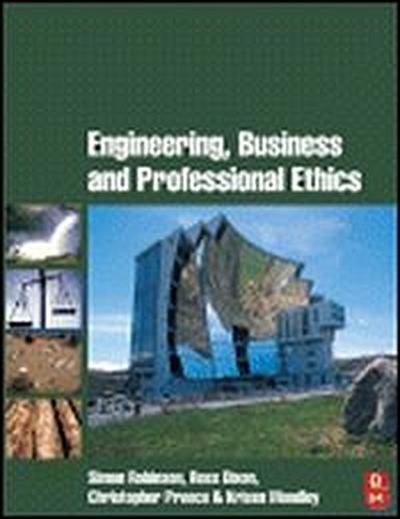 Engineering, Business & Professional Ethics
