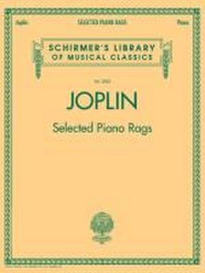 Selected Piano Rags: Schirmer Library of Classics Volume 2062