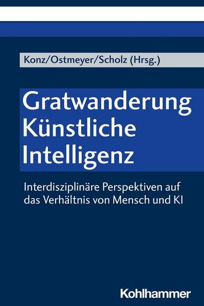 Gratwanderung Künstliche Intelligenz