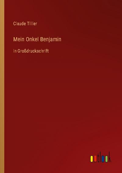 Mein Onkel Benjamin