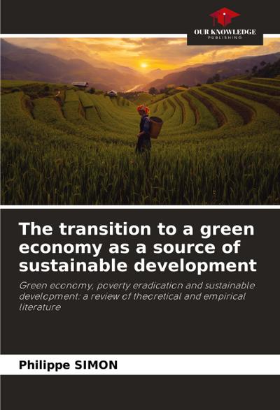 The transition to a green economy as a source of sustainable development