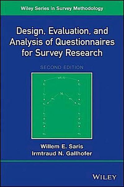 Design, Evaluation, and Analysis of Questionnaires for Survey Research