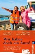 Wir haben doch ein Auto!
