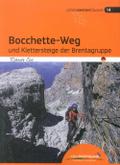 Bocchette-Weg und Klettersteige der Brenta-Gruppe