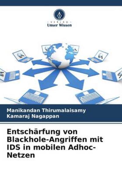 Entschärfung von Blackhole-Angriffen mit IDS in mobilen Adhoc-Netzen