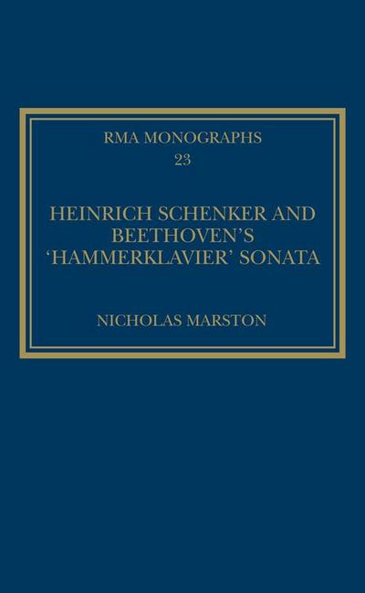 Heinrich Schenker and Beethoven’s ’Hammerklavier’ Sonata