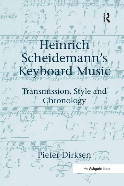 Heinrich Scheidemann’s Keyboard Music