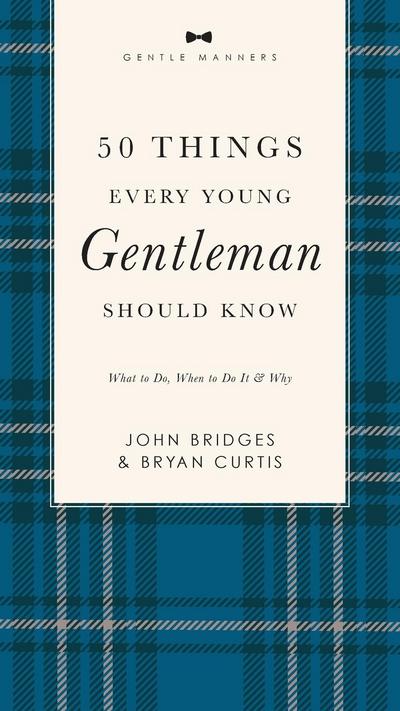 50 Things Every Young Gentleman Should Know Revised and Expanded