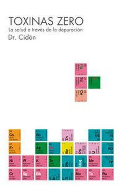 Toxinas zero : la salud a través de la depuración
