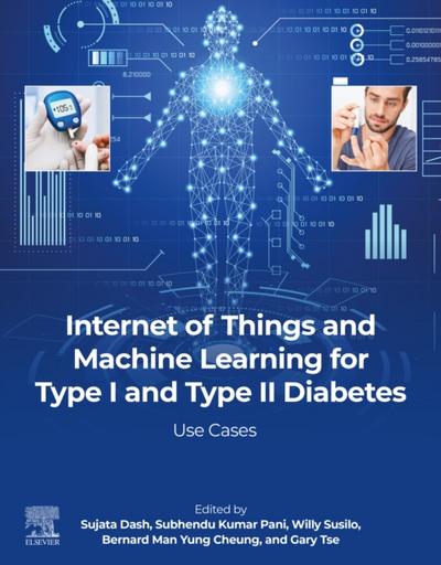 Internet of Things and Machine Learning for Type I and Type II Diabetes