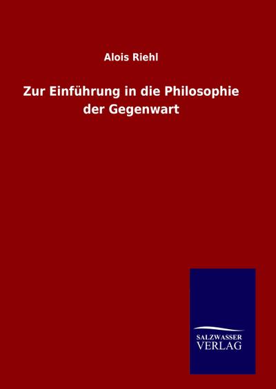 Zur Einführung in die Philosophie der Gegenwart