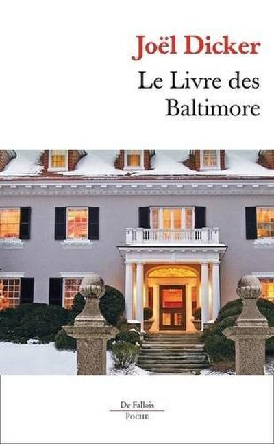 Dicker, J: Livre des Baltimore