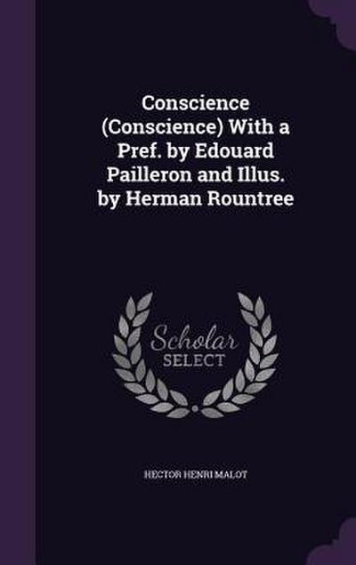 Conscience (Conscience) With a Pref. by Edouard Pailleron and Illus. by Herman Rountree