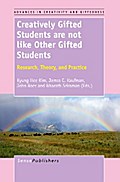 Creatively Gifted Students are not like Other Gifted Students