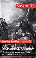 La bataille des plaines d’Abraham