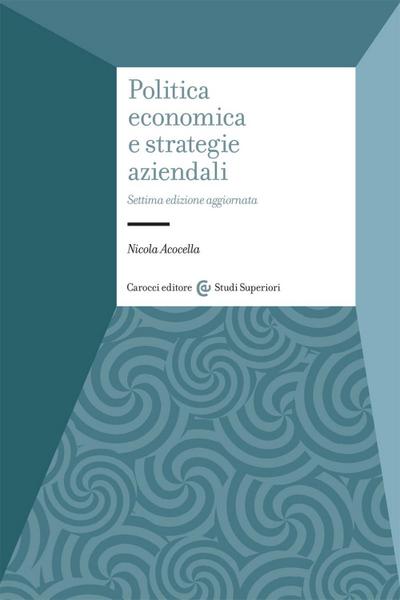 Acocella, N: Politica economica e strategie aziendali
