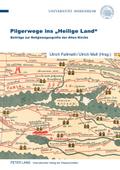 Pilgerwege ins ’Heilige Land’