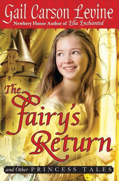 The Fairy’s Return and Other Princess Tales