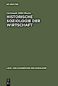 Historische Soziologie der Wirtschaft