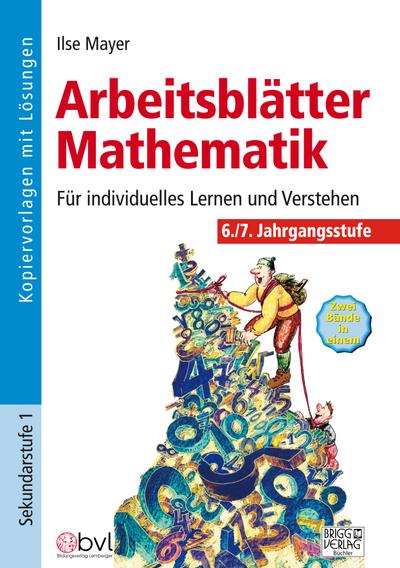 Arbeitsblätter Mathematik 6./7. Klasse