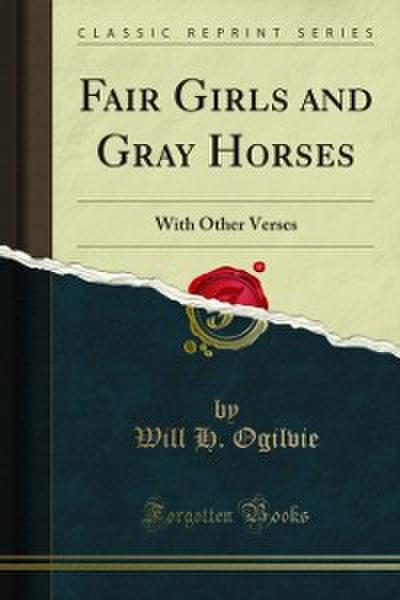 Fair Girls and Gray Horses
