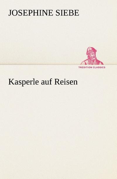 Kasperle auf Reisen
