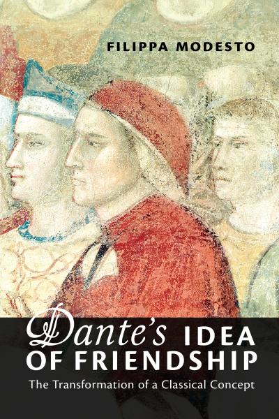 Dante’s Idea of Friendship