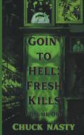 Goin’ to Hell