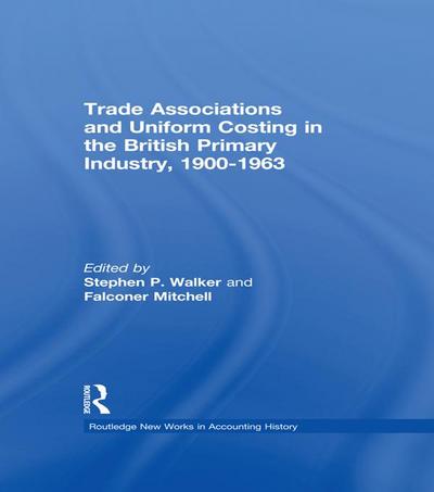 Trade Associations and Uniform Costing in the British Printing Industry, 1900-1963