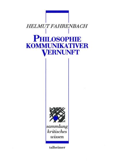 Philosophie kommunikativer Vernunft