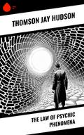 The Law of Psychic Phenomena