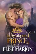 The Awakened Prince (Royals of Cardenas, #2)