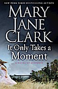 It Only Takes a Moment