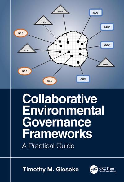 Collaborative Environmental Governance Frameworks