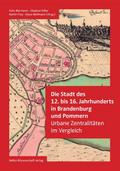 Die Stadt des 12. bis 16. Jahrhunderts in Brandenb