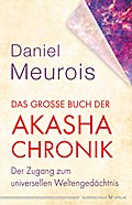 Das große Buch der Akasha-Chronik