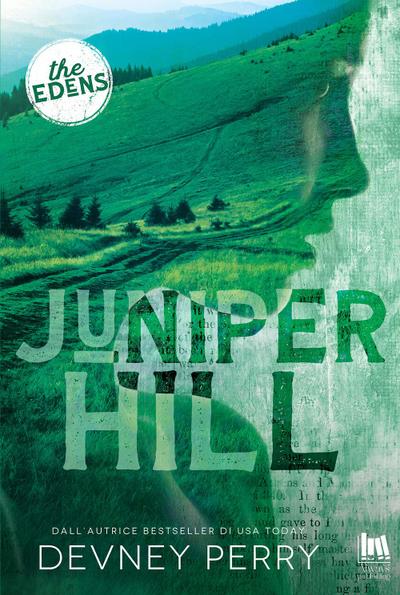 Juniper Hill. Ediz. italiana